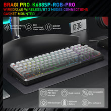 BRAGI PRO K688SP-RGB-PRO 3 MODES GASKET MECHANICAL KEYBOARD